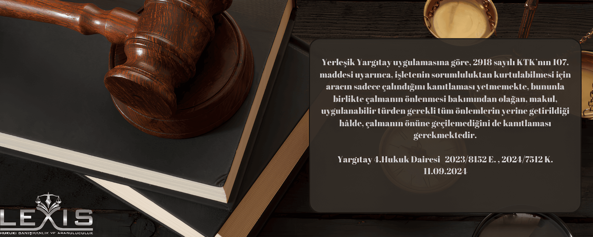 Araç Çalındı’ Savunması Sorumluluğu Ortadan Kaldırmaz !