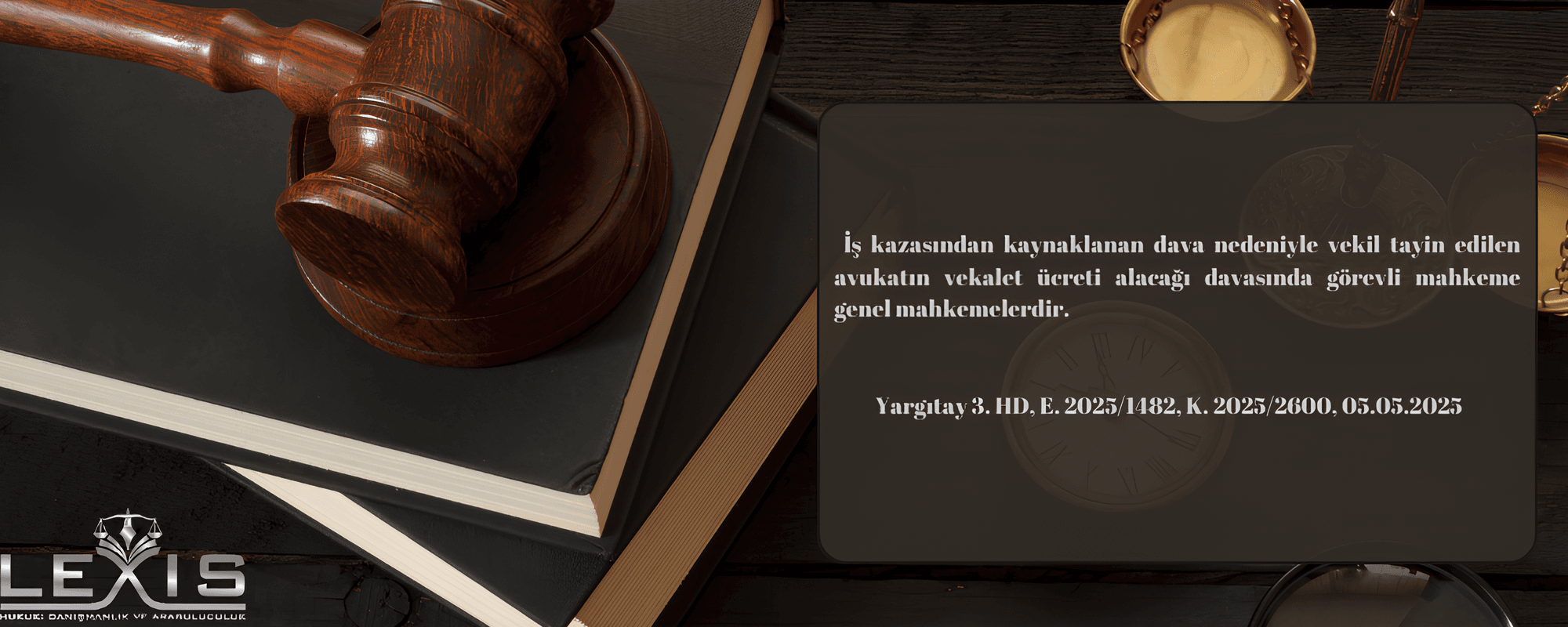 İş Kazası Davasında Avukatlık Ücreti İçin Hangi Mahkeme Görevlidir?