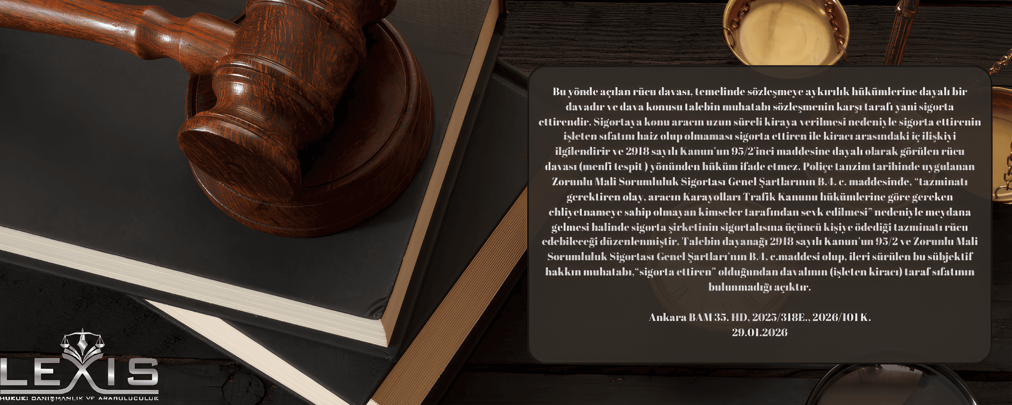 Uzun Süreli Kiralamada Trafik Sigortacısının “İşleten Kiracı”ya Rücu Edememesi - uzun-suereli-kiralamada-trafik-sigortacisinin-bam-karar