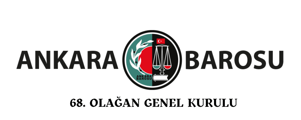 Ankara Barosu 68. Olağan Genel Kuruluna Katıldık