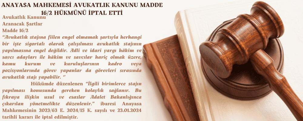 AYM Avukatlık Stajına İlişkin Bazı Hükümleri İptal Etti