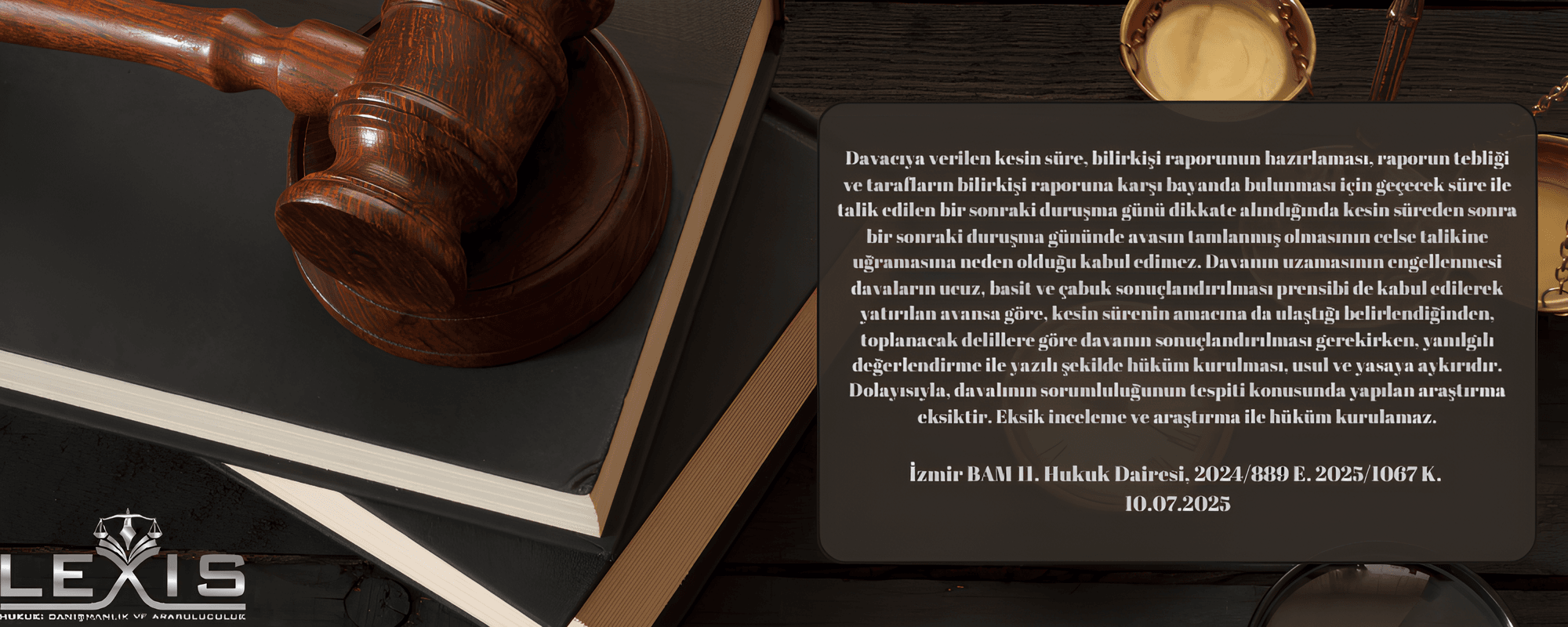 Kesin Süre Sonrası Yatırılan Bilirkişi Ücretinin Kabulü: Usul Ekonomisi ve Makul Sürede Yargılama Hakkı