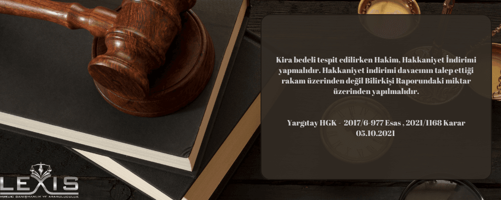 Hakkaniyet İndiriminin Uygulanması: Kira Bedeli Tespitinde Denge Arayışı - hakkaniyet-indiriminin-uygulanmasi-kira-bedeli-tespitinde-denge-arayisi