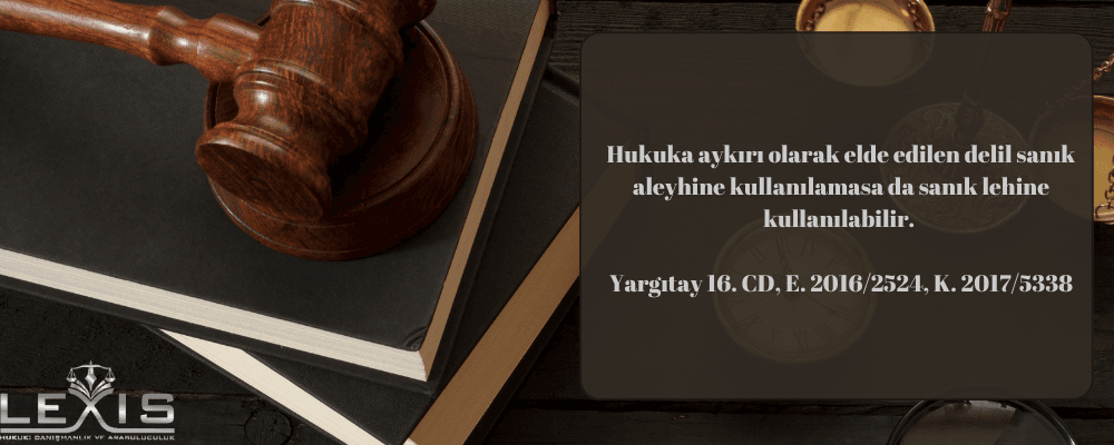 Hukuka Aykırı Delillerin Çelişkisi: Suçlamaya Yasak, Savunmaya Serbest mi?