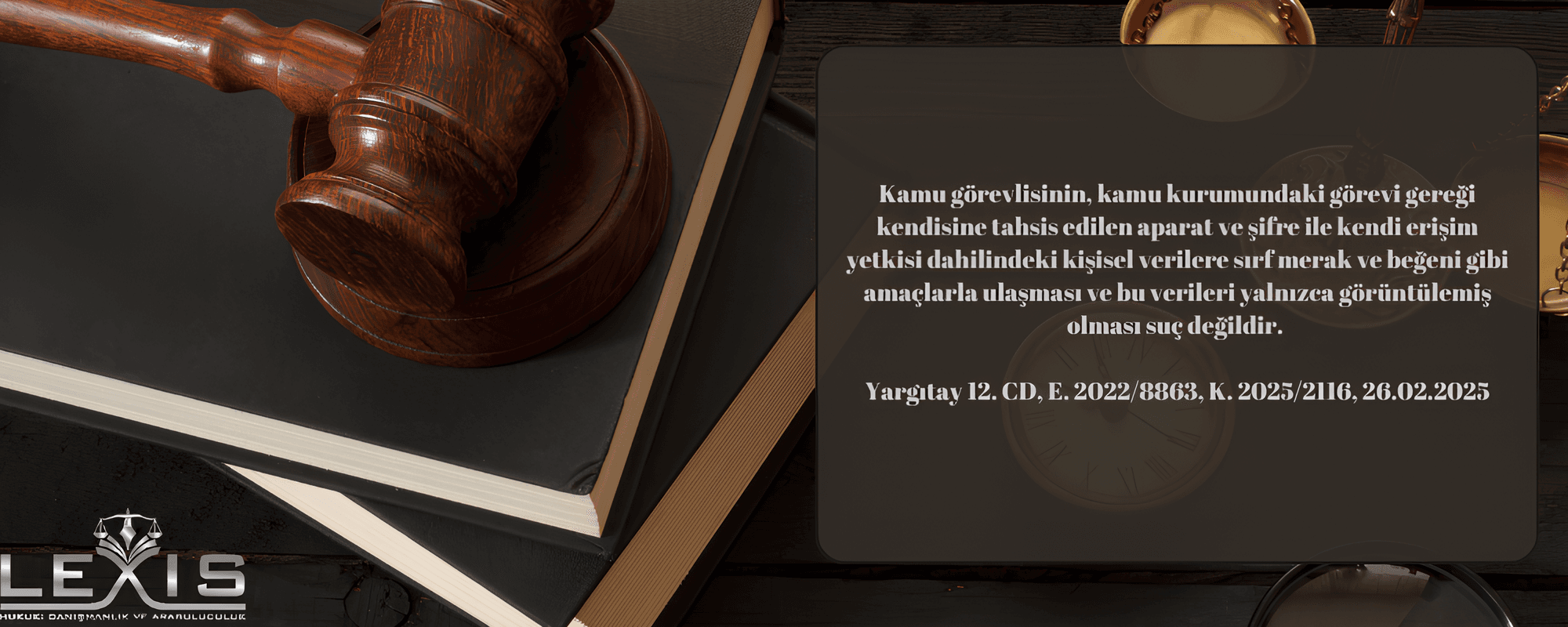 Yargıtay: Kişisel Verilere Merak Amaçlı Erişim Suç Teşkil Etmez