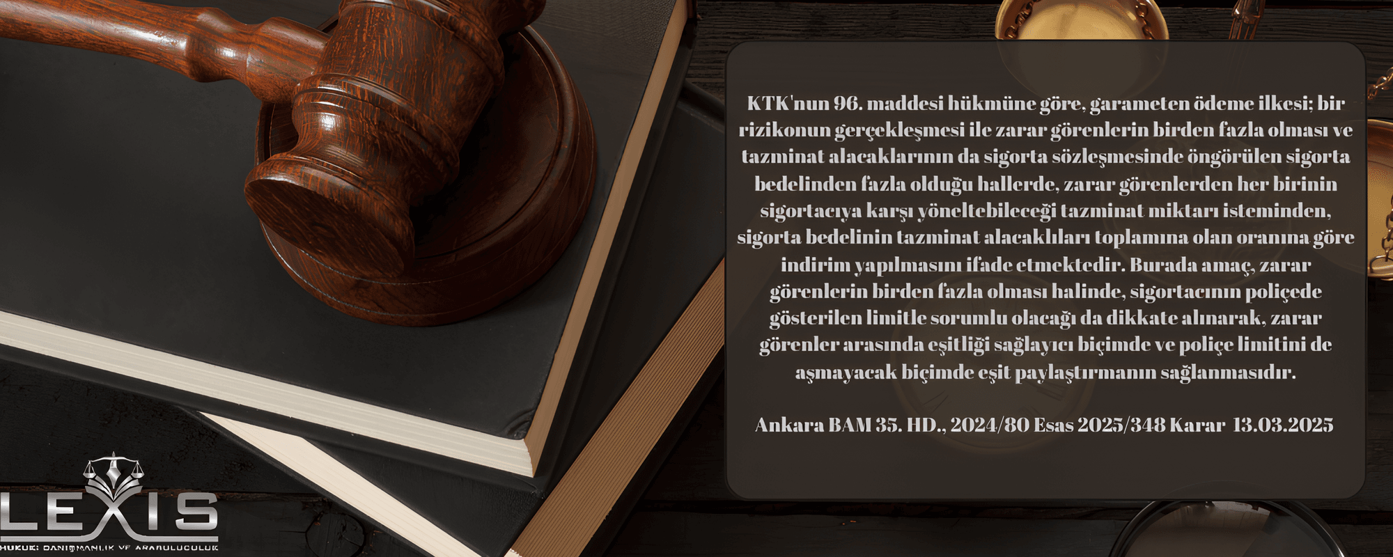 Çoklu Zarar – Tek Poliçe: Bölge Adliye Mahkemesinden Garameten Dağıtım İçtihadı !!