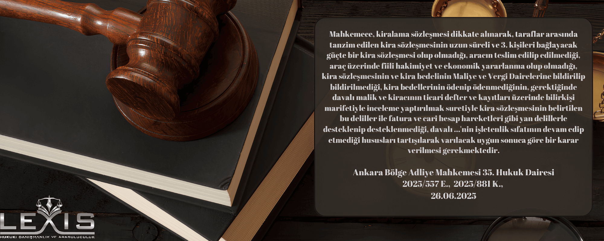 Uzun Süreli Araç Kiralamada Trafik Kazası ve İşleten Sıfatının Belirlenmesi