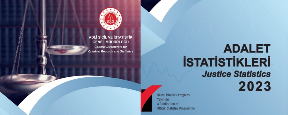 Adalet Bakanlığı 2023 Adli İstatistiklerini Yayımladı